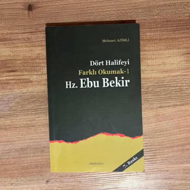 Dört Halifeyi Farklı Okumak Hz. Ebu Bekir - Mehmet Azimli