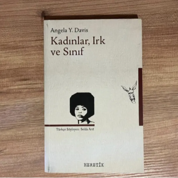 Kadınlar, Irk ve Sınıf - Angela Y. Davis